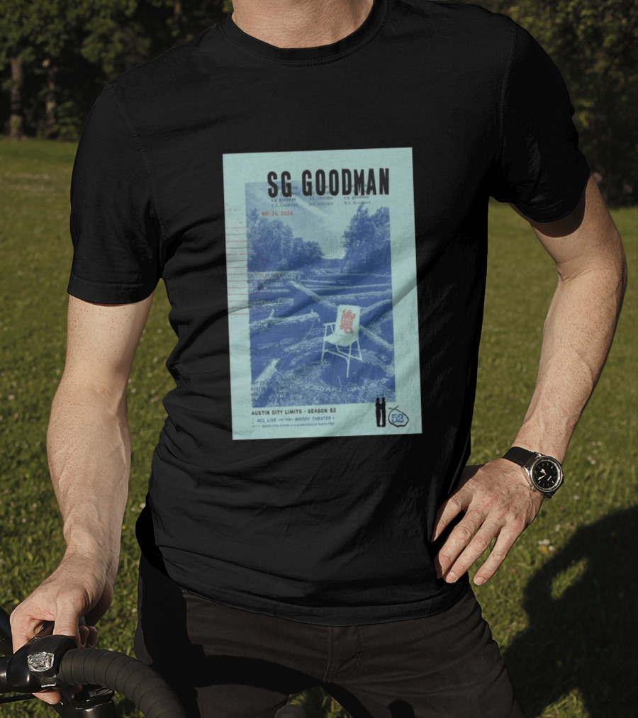SG Goodman Austin City Limits Moody Theater May 26 2026 Season 52 T-Shirt
