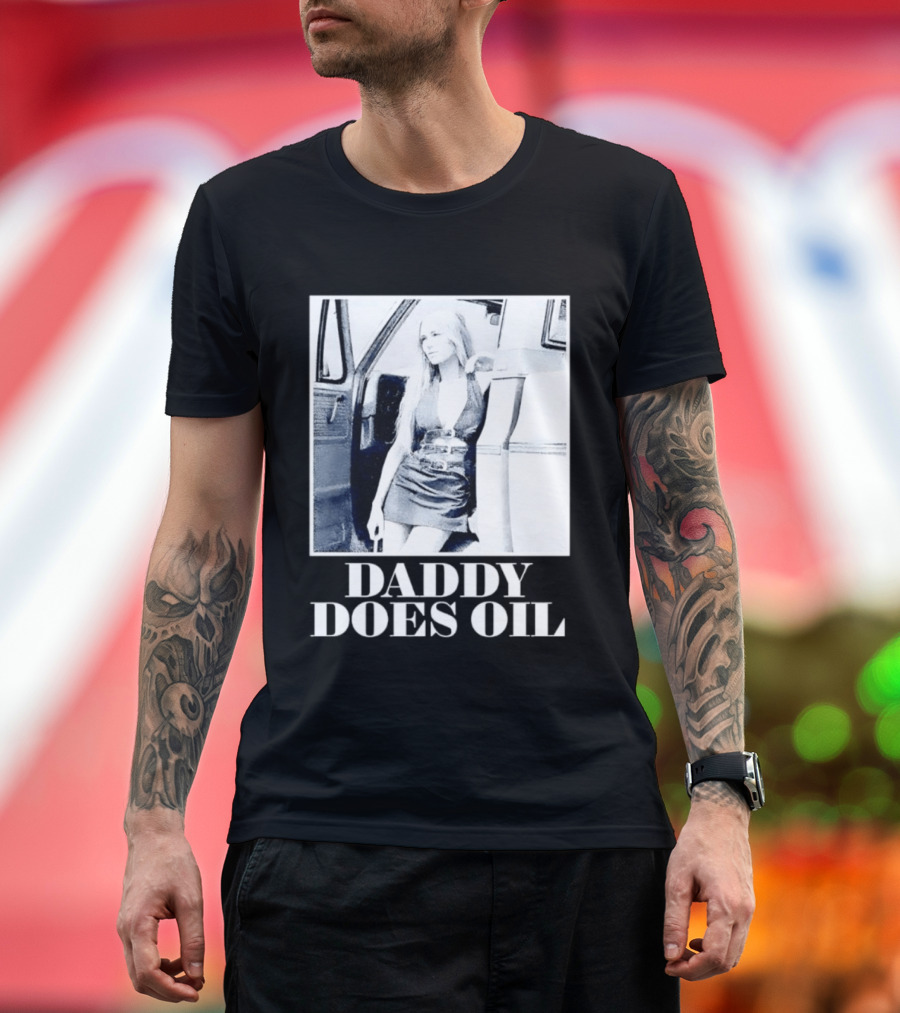 Daddy Does Oil Classic Retro Style Vintage Vibes T-Shirt