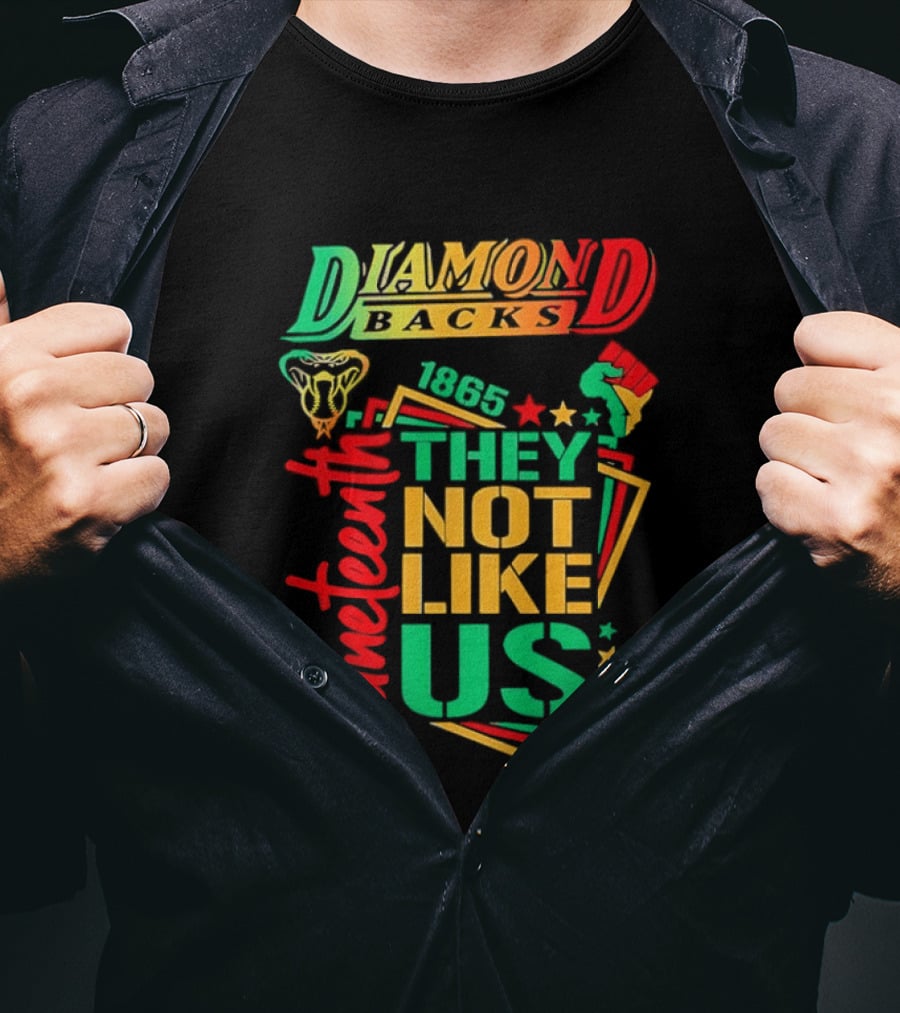 Juneteenth Diamondbacks 1865 They Not Like Us T-Shirt
