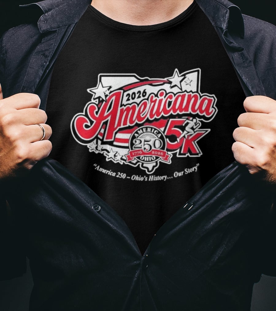 Americana 5K 2026 Ohio's History Our Story 1776 2026 T-Shirt