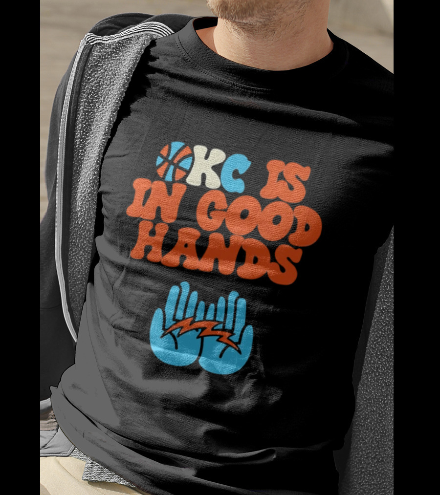 Okc Is In Good Hands Thunder Basketball Lightning Bolt Hands T-Shirt