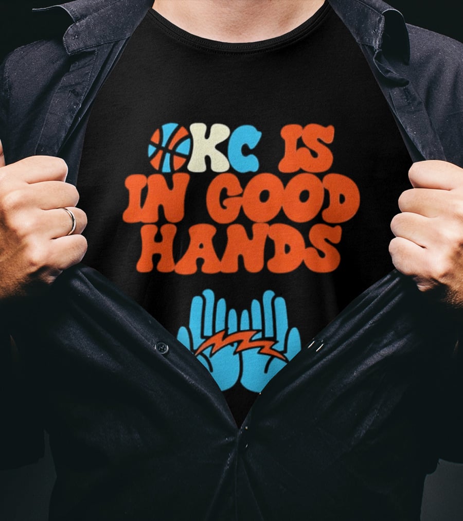 Okc Is In Good Hands Thunder Basketball Lightning Bolt Hands T-Shirt