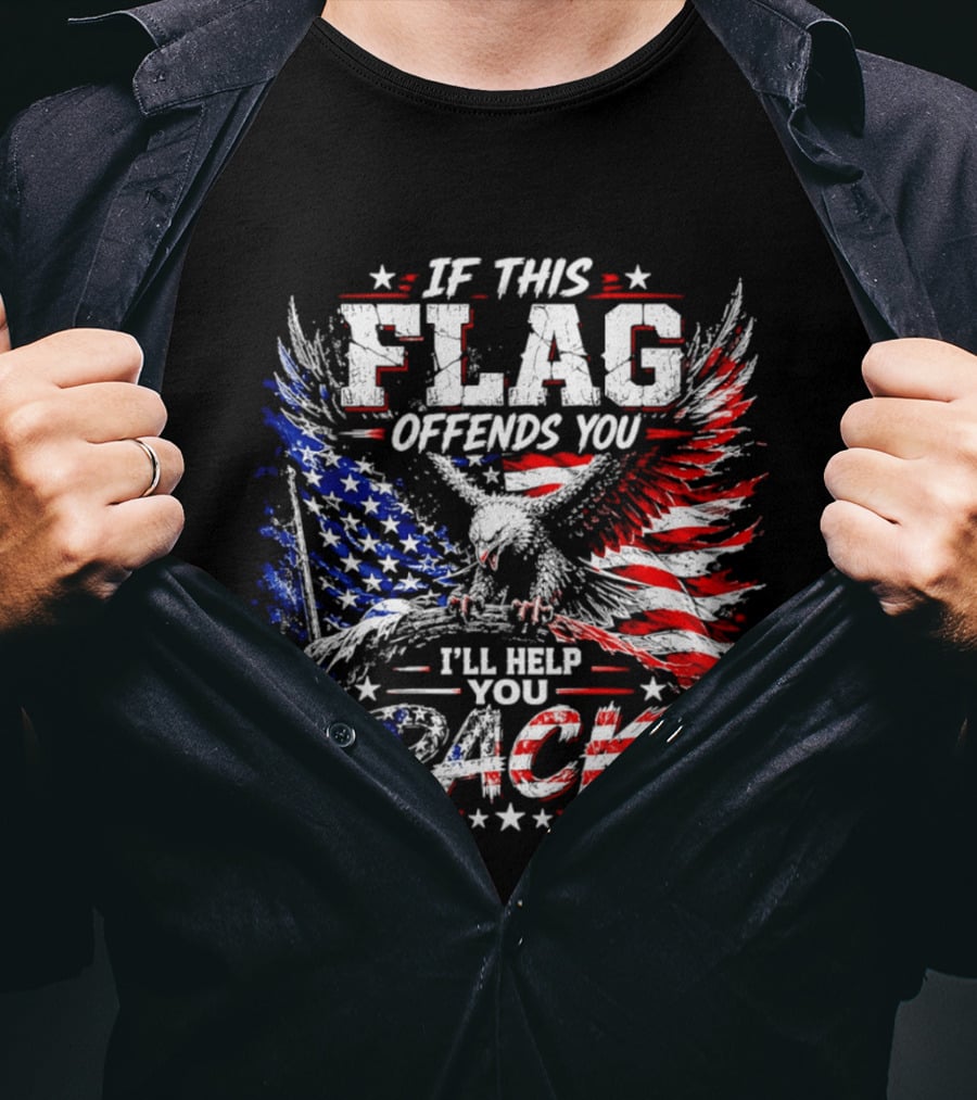 If This Flag Offends You I'll Help You Pack Eagle And American Flag T-Shirt