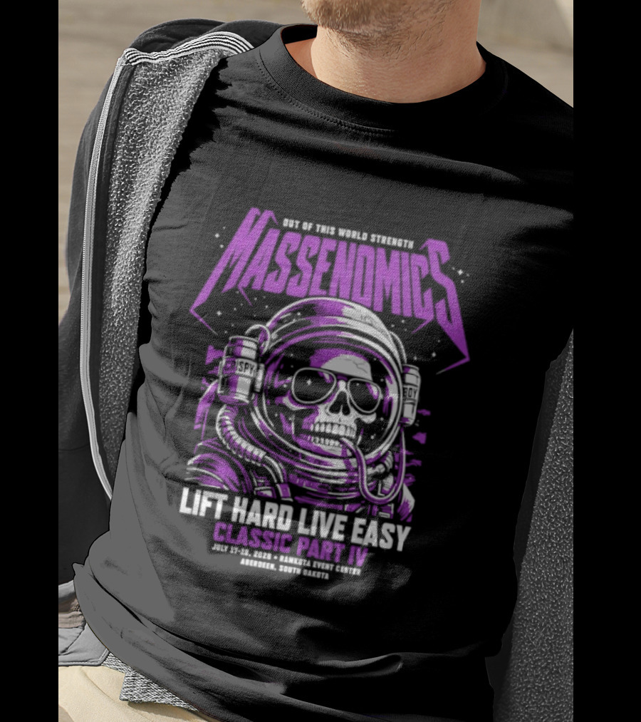 Massenomics Out Of This World Strength Lift Hard Live Easy Classic Part IV Astronaut Skull T-Shirt