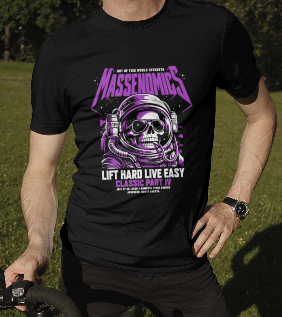 Massenomics Out Of This World Strength Lift Hard Live Easy Classic Part IV Astronaut Skull T-Shirt