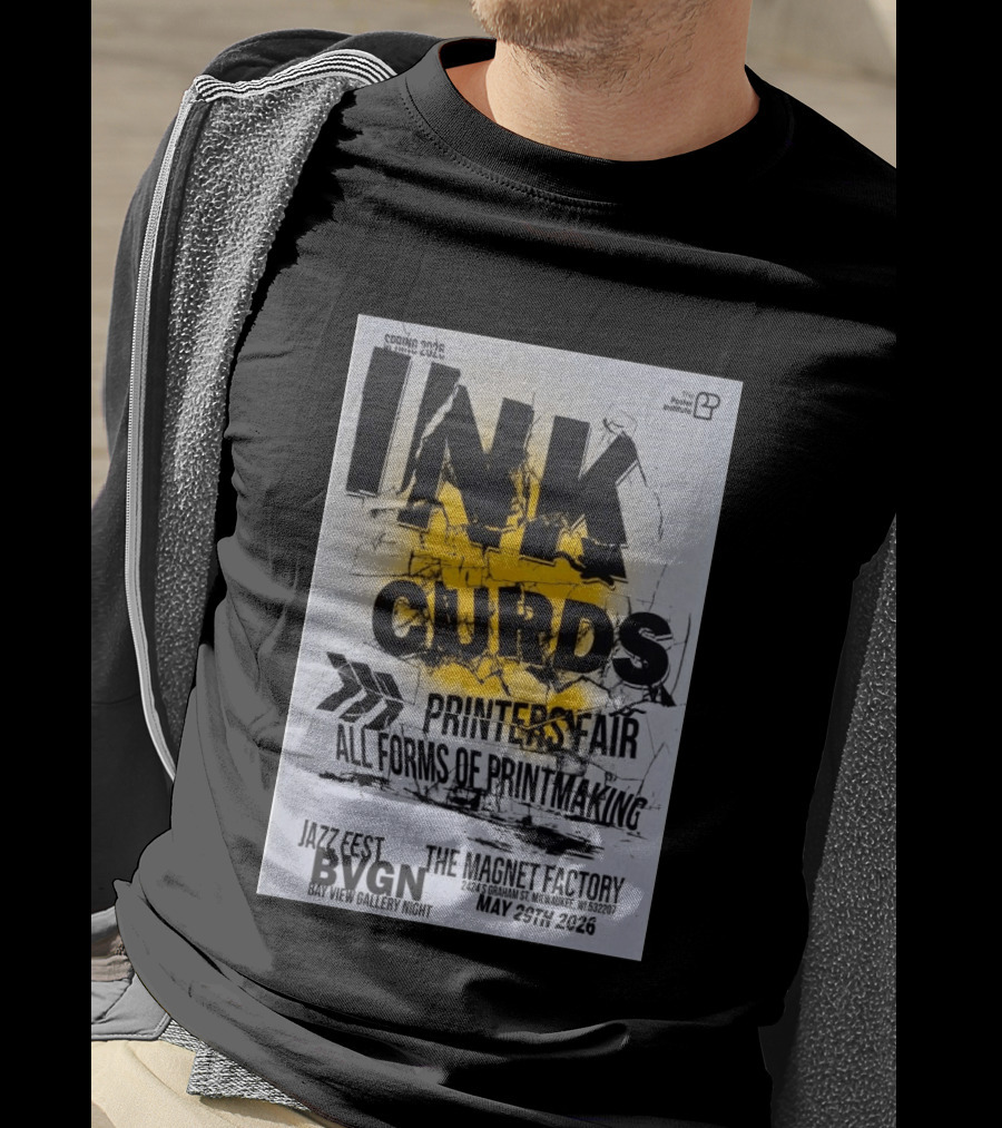 Ink Curds Printers Fair The Magnet Factory Milwaukee May 29 2026 Poster Illustration By The Institute T-Shirt