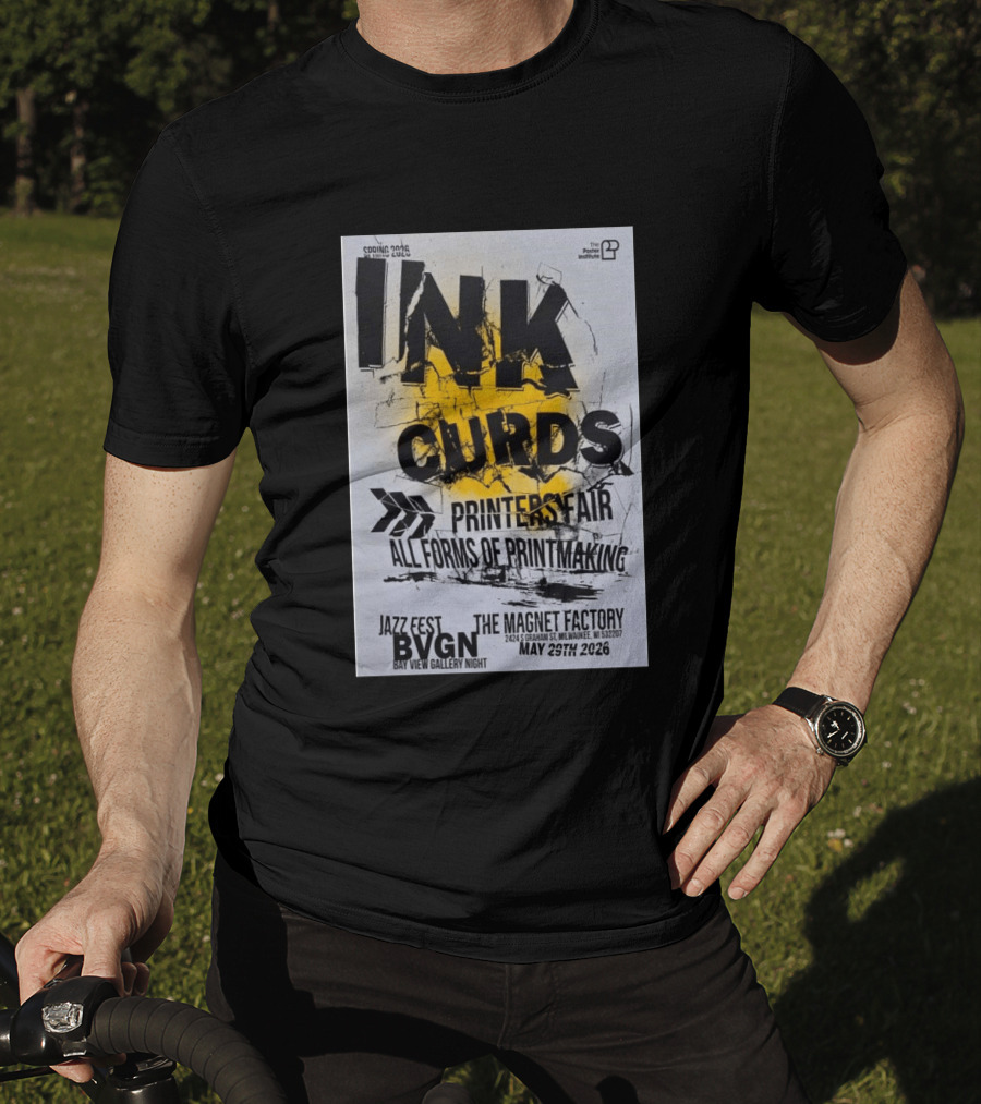 Ink Curds Printers Fair The Magnet Factory Milwaukee May 29 2026 Poster Illustration By The Institute T-Shirt