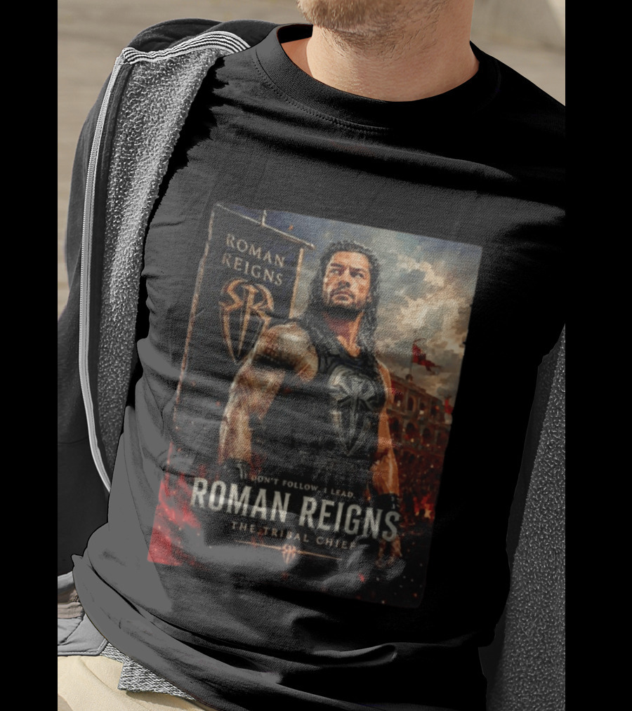 Roman Reigns Don't Follow I Lead The Tribal Chief T-Shirt