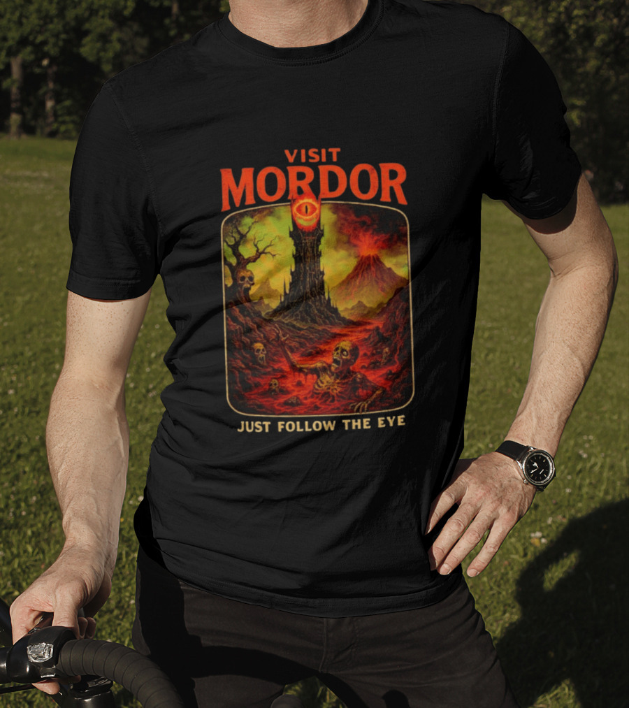 Visit Mordor Just Follow The Eye Tower And Volcano Adventure T-Shirt