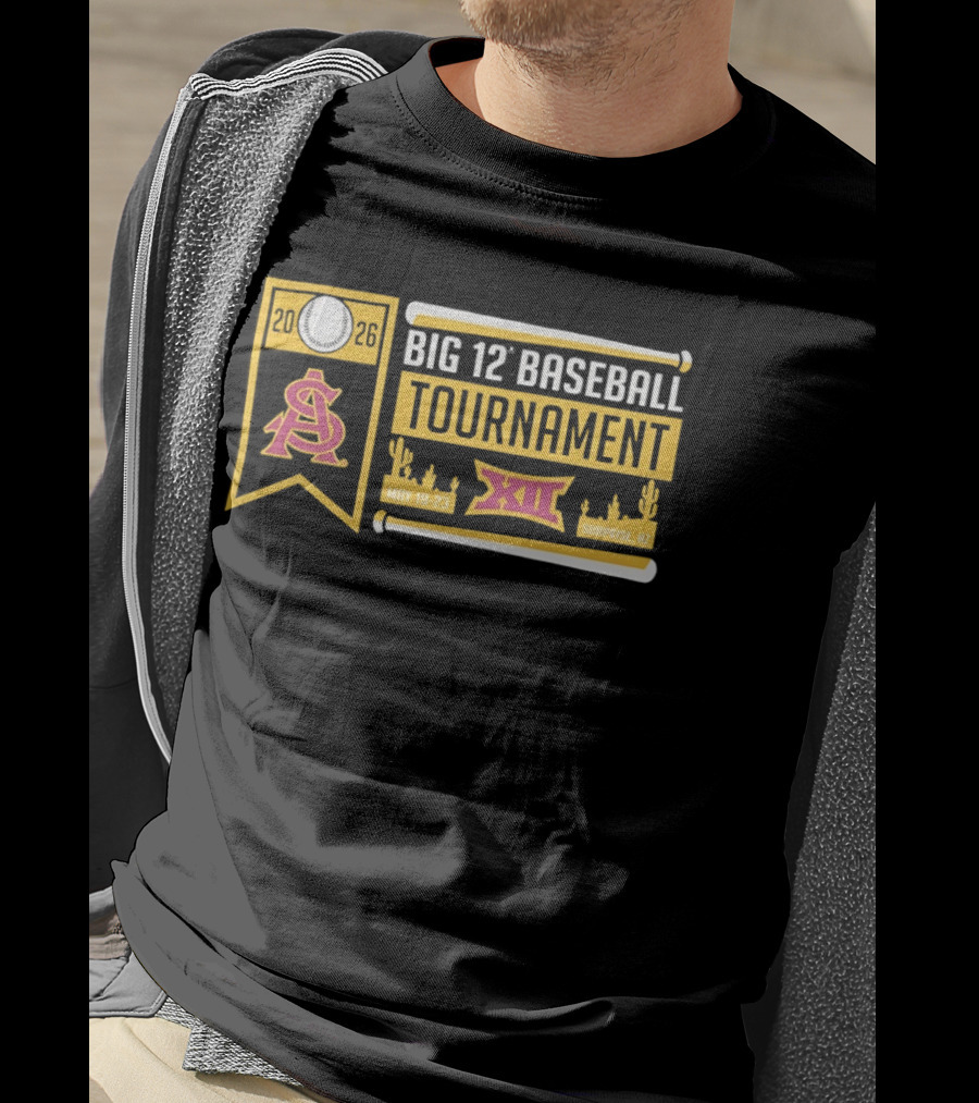 Arizona State Sun Devils Big 12 Baseball Tournament 2026 May 19 23 Surprise AZ T-Shirt