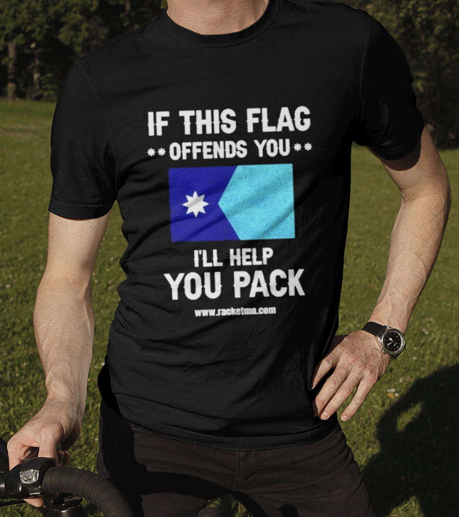 If This Flag Offends You I'll Help You Pack Seven Point Star Blue Flag T-Shirt