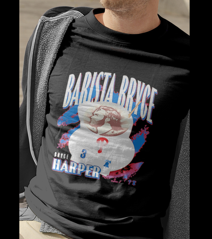 Bryce Harper Barista Philadelphia Phillies Player 3 T-Shirt