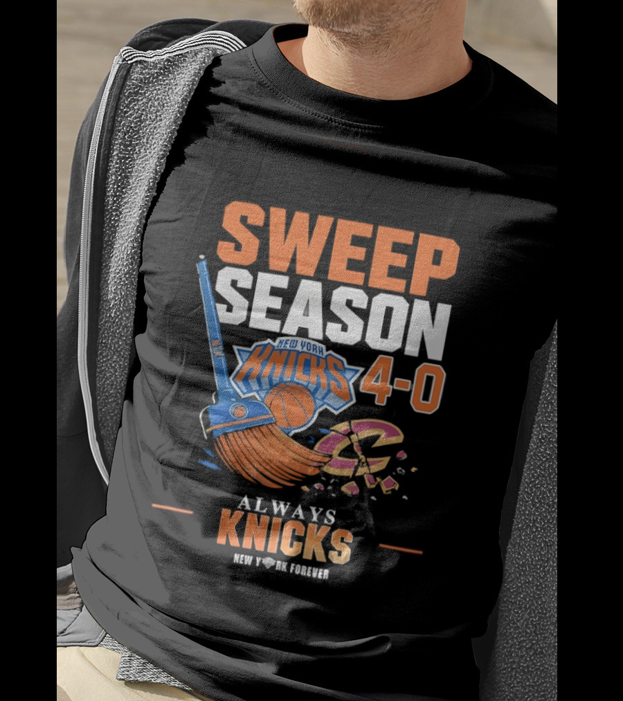 New York Knicks Sweep Season 4 0 Always Knicks Forever T-Shirt
