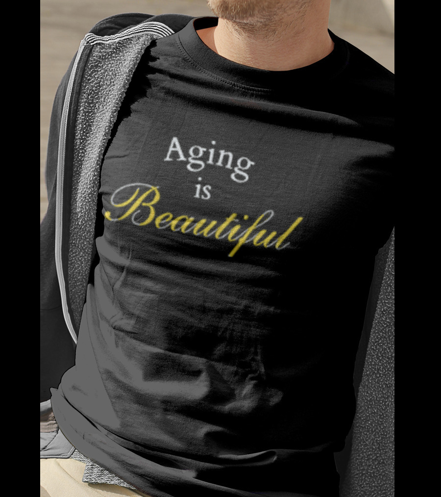 Aging Is Beautiful Original Vintage Style Timeless Elegance T-Shirt