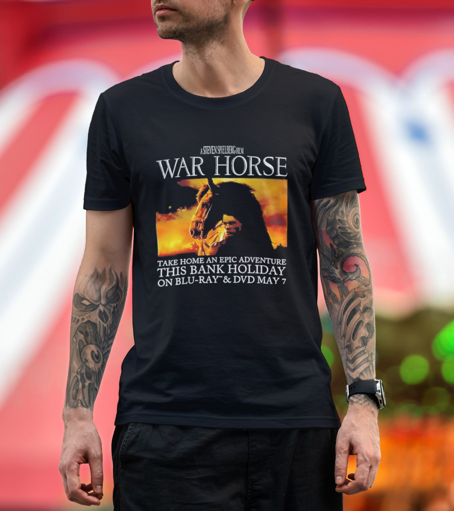 A Steven Spielberg Film War Horse Take Home An Epic Adventure This Bank Holiday On Blu Ray & DVD May 7 T-Shirt