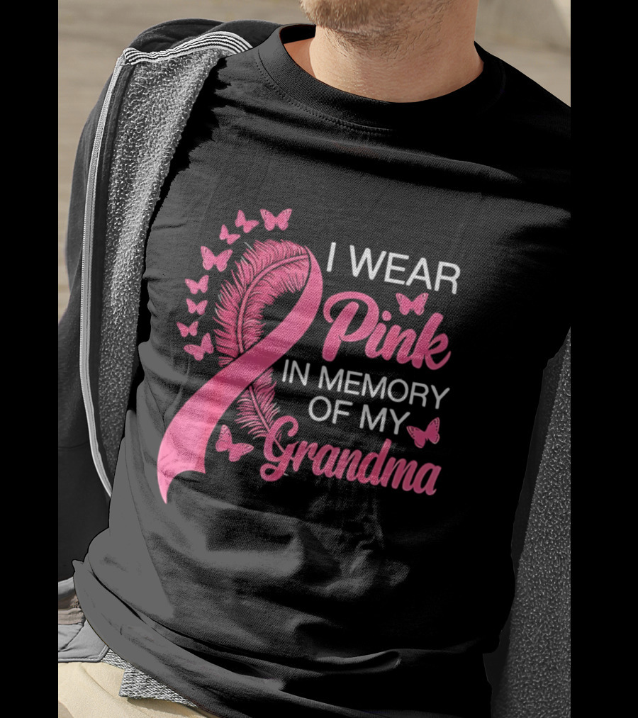Breast Cancer Awareness I Wear Pink In Memory Of My Grandma Pink Ribbon With Butterflies T-Shirt