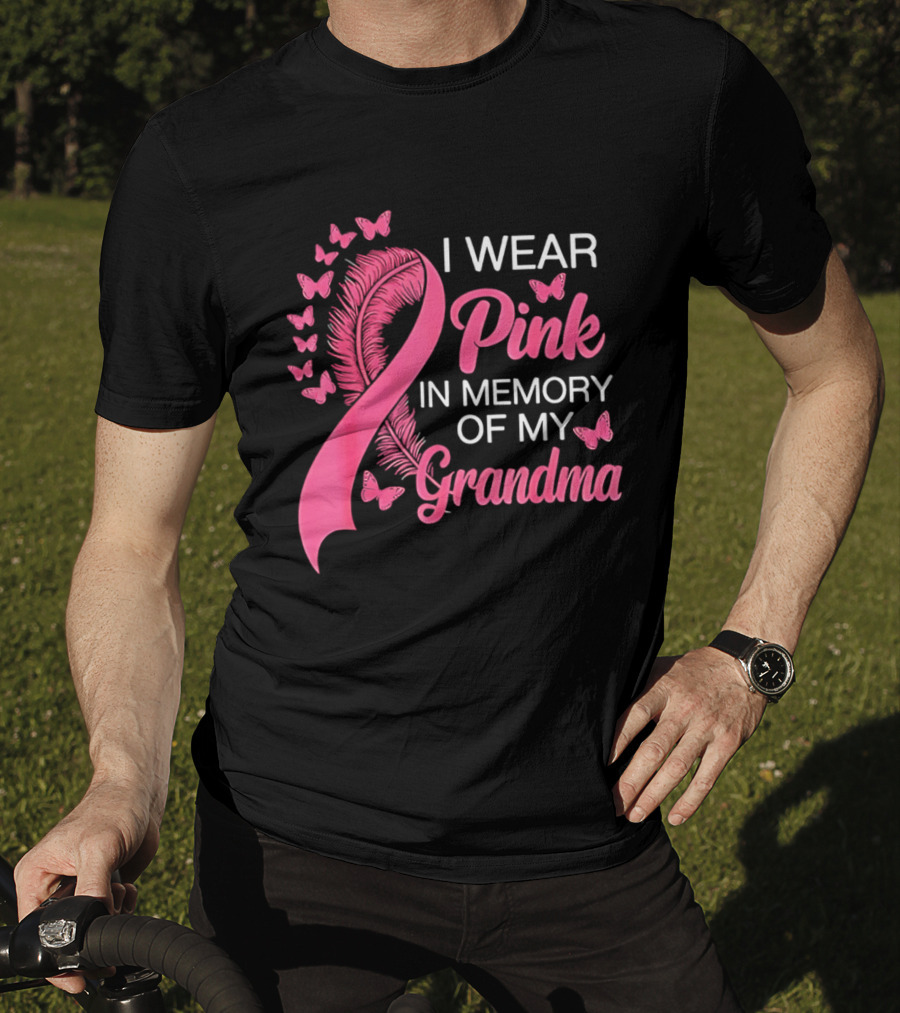 Breast Cancer Awareness I Wear Pink In Memory Of My Grandma Pink Ribbon With Butterflies T-Shirt