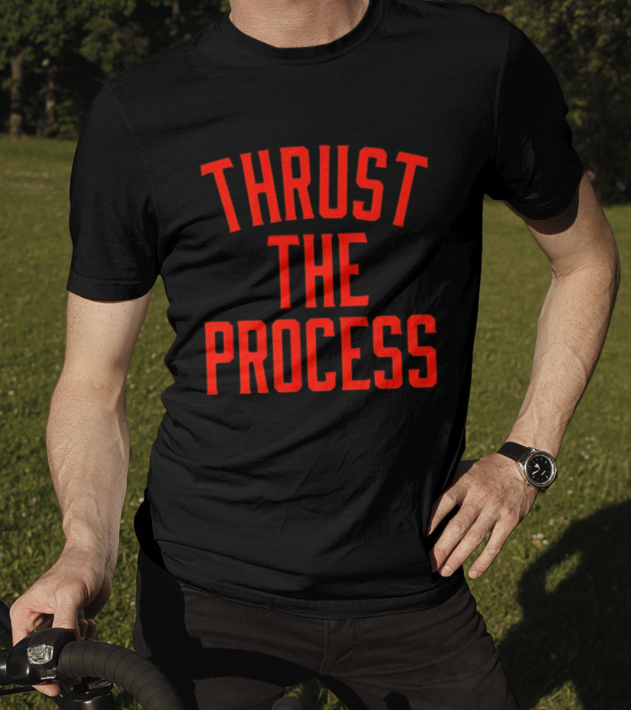 Thrust The Process Philadelphia 76ers NBA Trust The Process T-Shirt