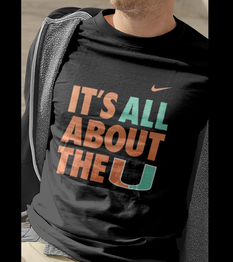 University Of Miami Hurricanes It's All About The U Nike T-Shirt
