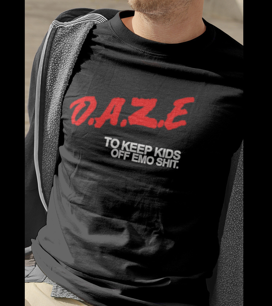 Daze To Keep Kids Off Emo Shit T-Shirt