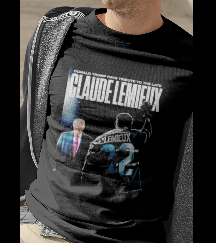 Claude Lemieux 22 Donald Trump Pays T-Shirt