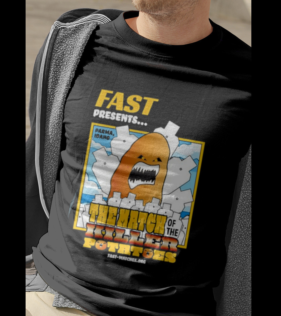 FAST Presents The Attack Of The Killer Potatoes T-Shirt