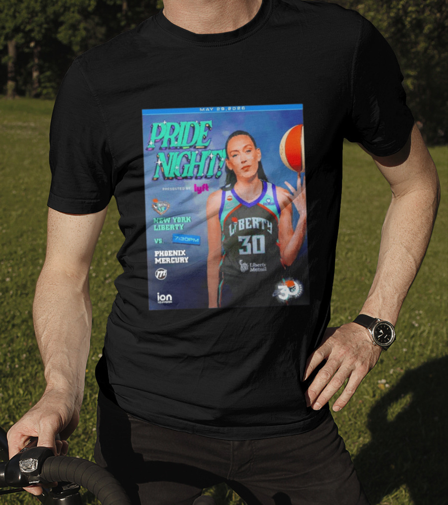 May 29 2026 Pride Night New York Liberty Vs Phoenix Mercury Presented By Lyft 7:30pm T-Shirt