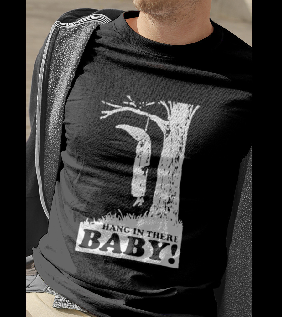 Ku Klux Klan Hang In There Baby T-Shirt