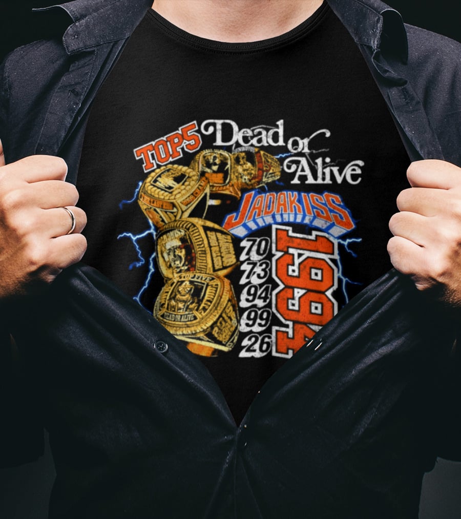 New York Knicks Jadakiss Top 5 Dead Or Alive 1984 Championship Rings T-Shirt