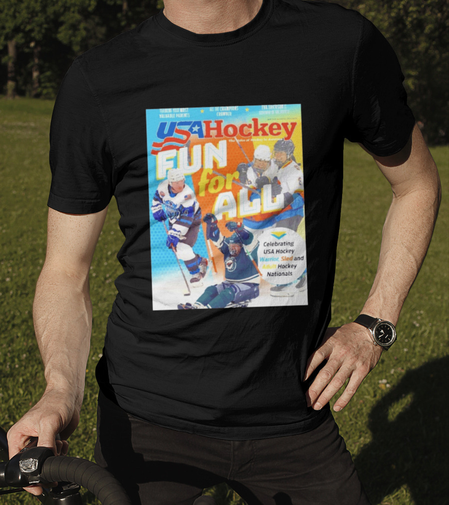 USA Hockey Fun For All Celebrating Warrior Sled And Adult Hockey Nationals T-Shirt