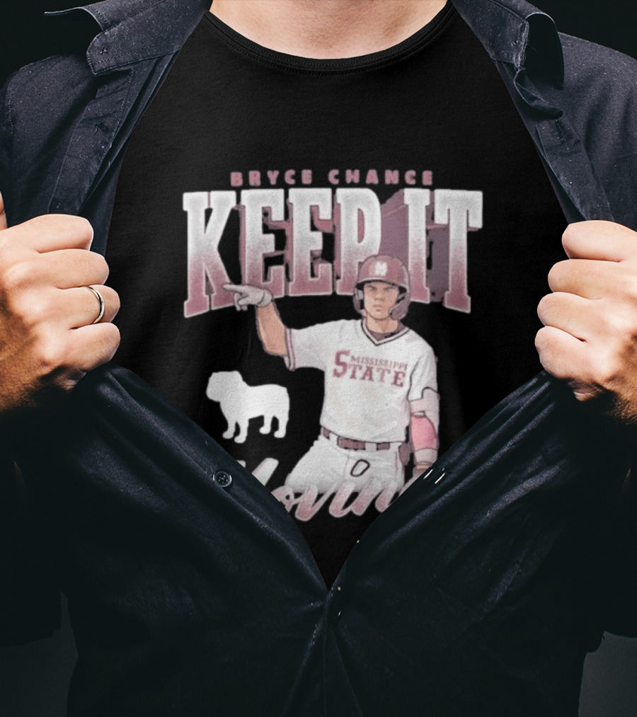Bryce Chance Mississippi State Keep It Moving Bulldog Baseball T-Shirt