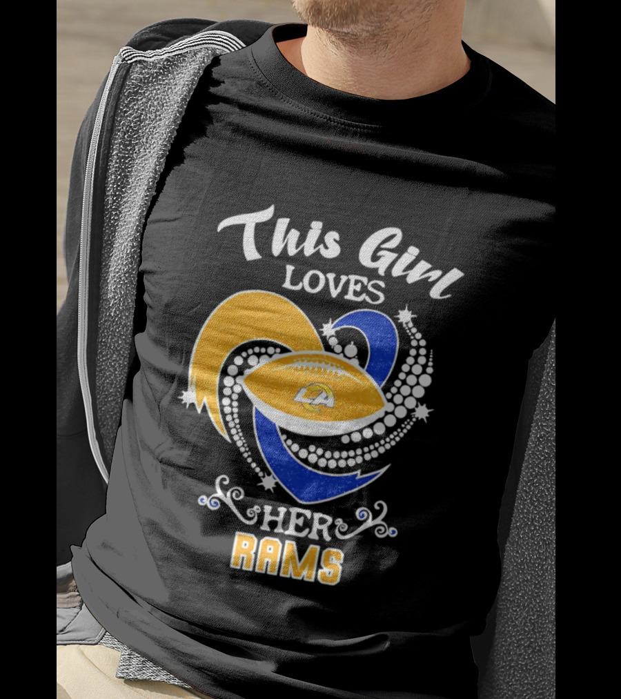 This Girl Loves Her Rams Football Fan Pride Los Angeles T-Shirt