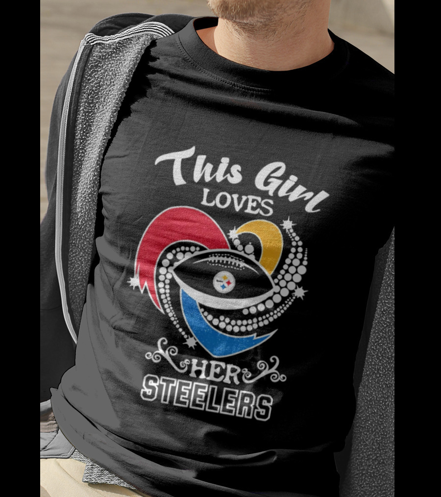 This Girl Loves Her Steelers Football Passion T-Shirt