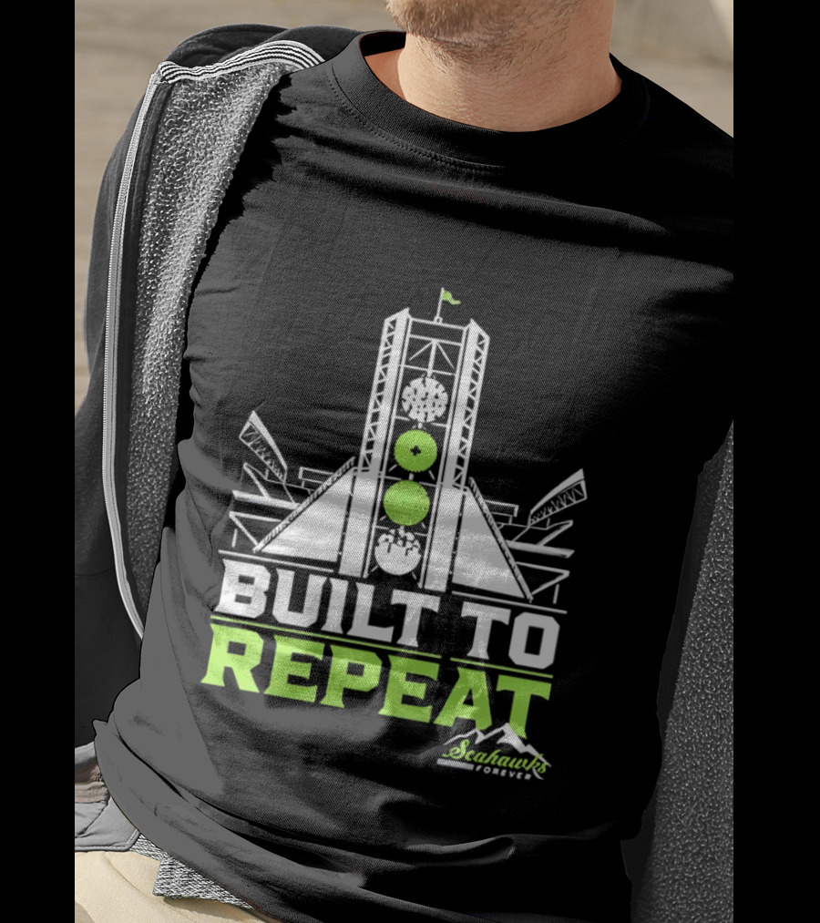 Seattle Seahawks Built To Repeat Stadium Celebration T-Shirt