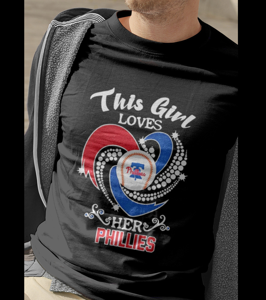 This Girl Loves Her Phillies MLB Fan Heart T-Shirt