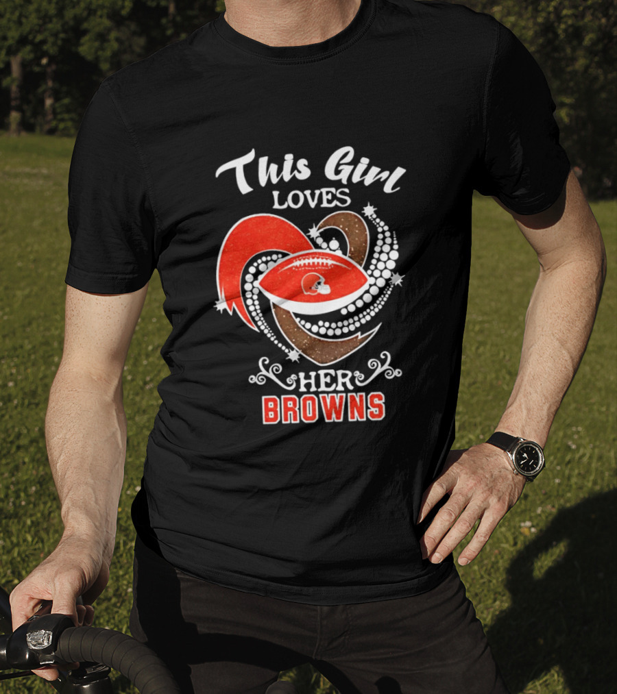 This Girl Loves Her Cleveland Browns T-Shirt