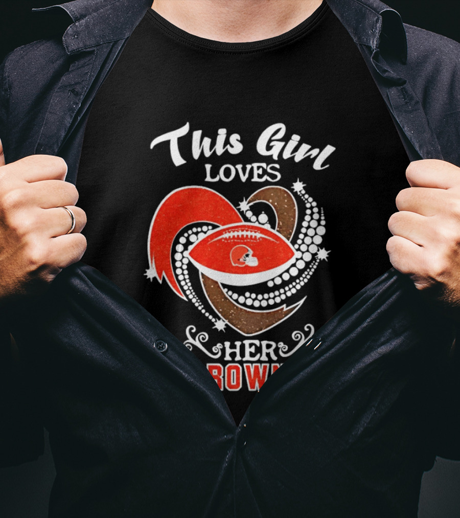 This Girl Loves Her Cleveland Browns T-Shirt