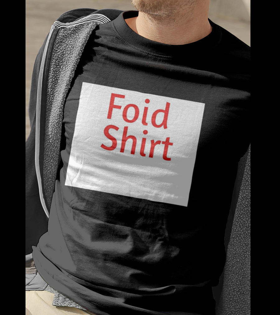 Foid Internet Meme Foid T-Shirt