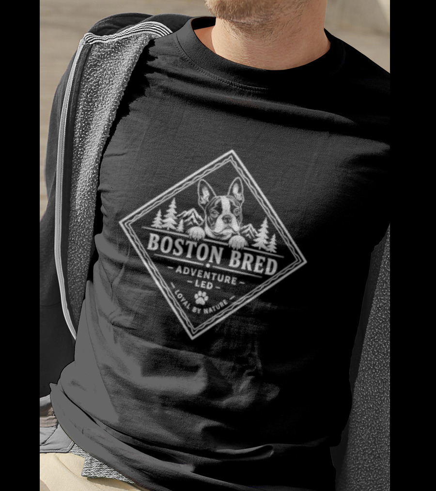 Boston Bred Adventure Led Outdoor Hiking Dog Lover T-Shirt