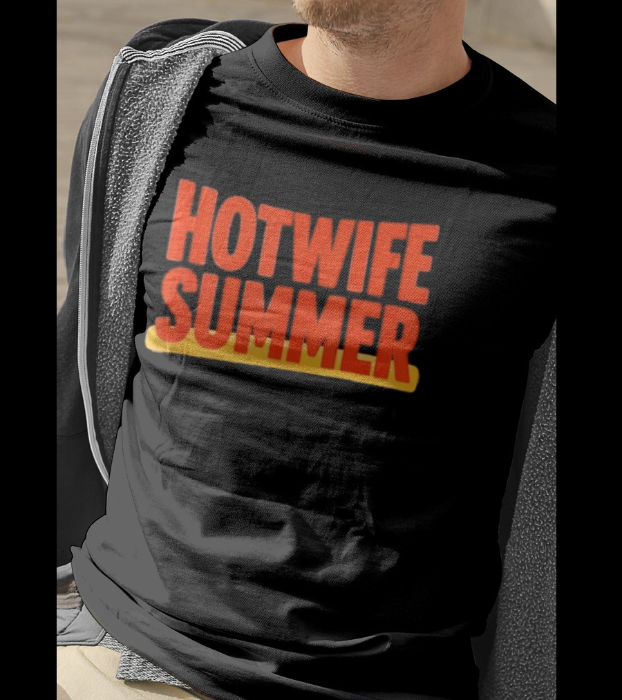 Hotwife Summer Casual Style Vibes T-Shirt