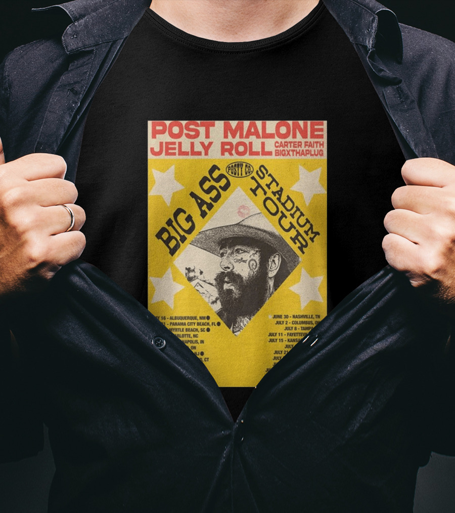 Post Malone Big Ass Stadium Tour Jelly Roll Carter Faith Dates And Locations T-Shirt