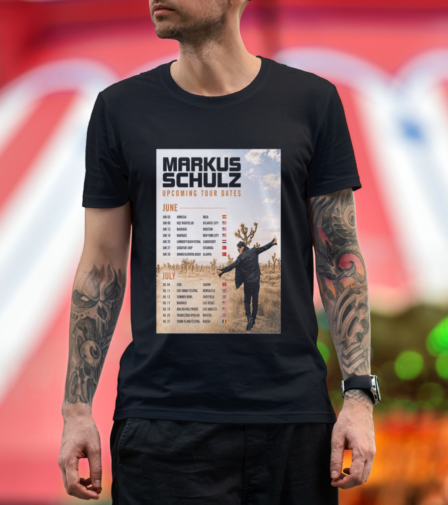 Markus Schulz Upcoming Tour Dates June July 2026 Ibiza Atlantic City Houston Las Vegas T-Shirt