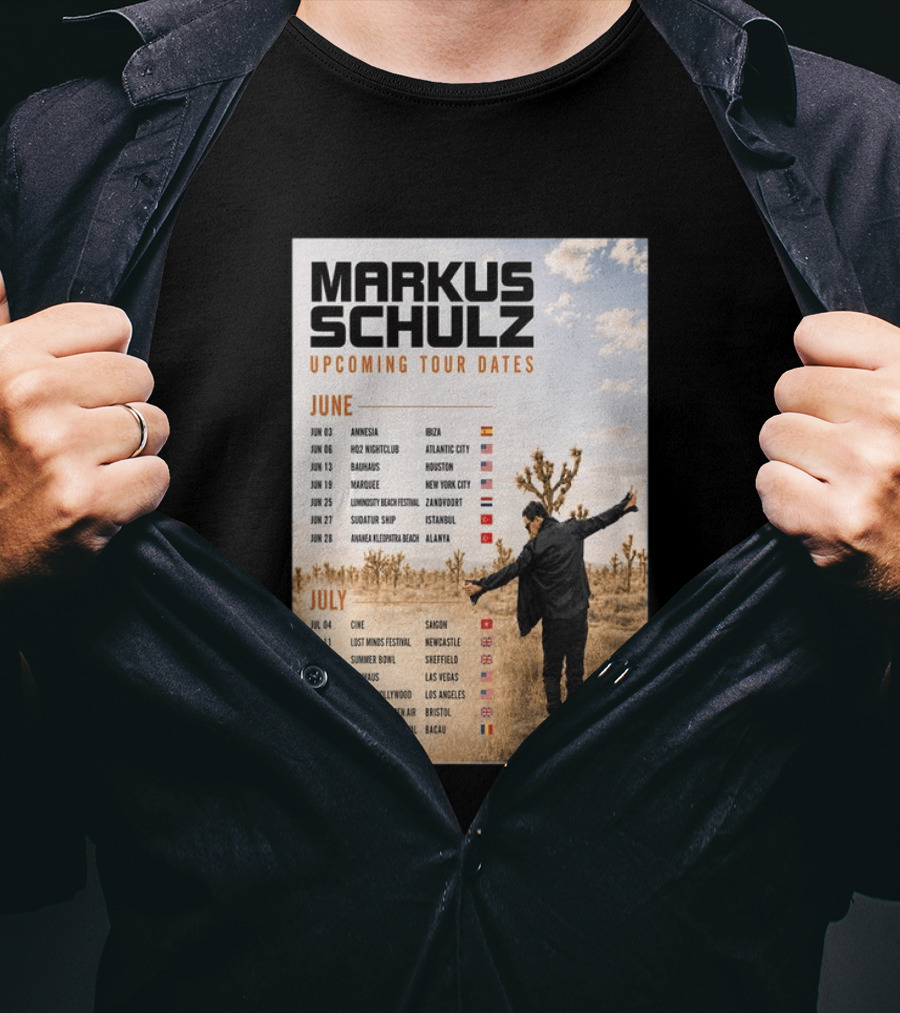 Markus Schulz Upcoming Tour Dates June July 2026 Ibiza Atlantic City Houston Las Vegas T-Shirt