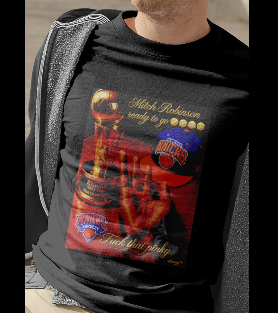 Mitch Robinson Knicks Champions Ready To Go Four Fingers Knicks SBreezy T-Shirt