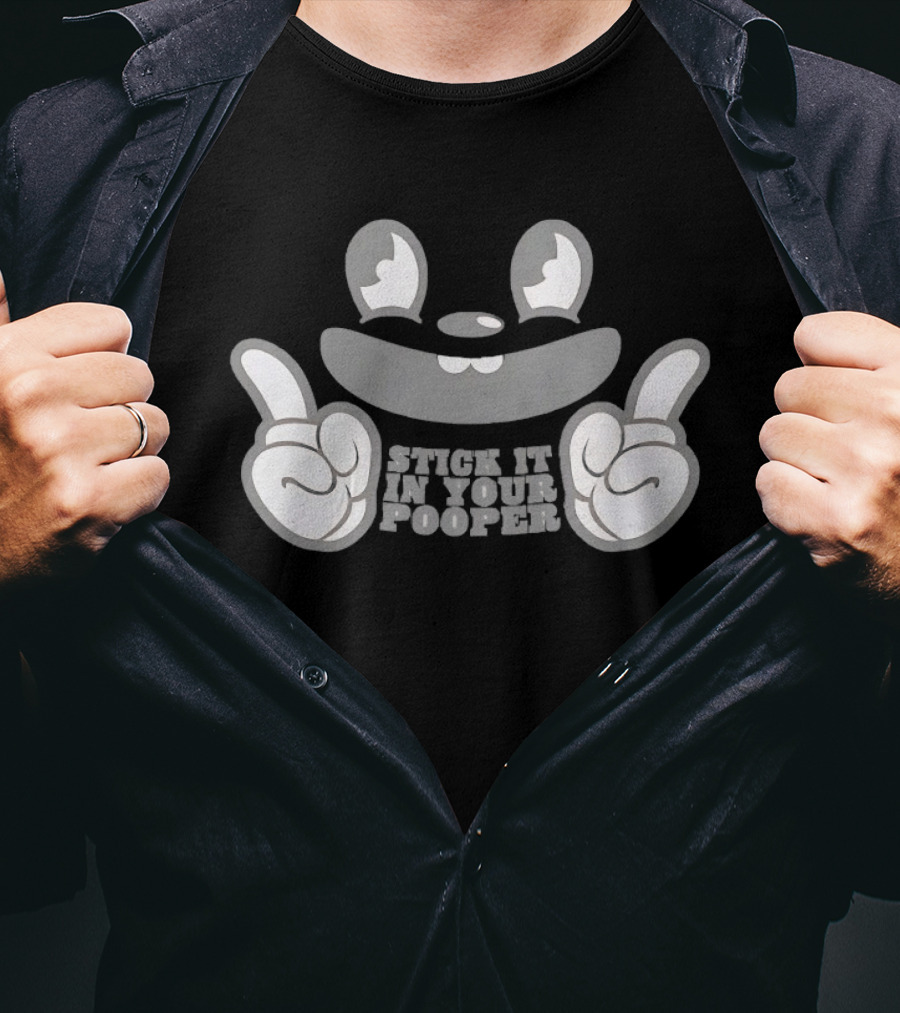 Stick It In Your Pooper Rubber Hose Style Cartoon Face T-Shirt