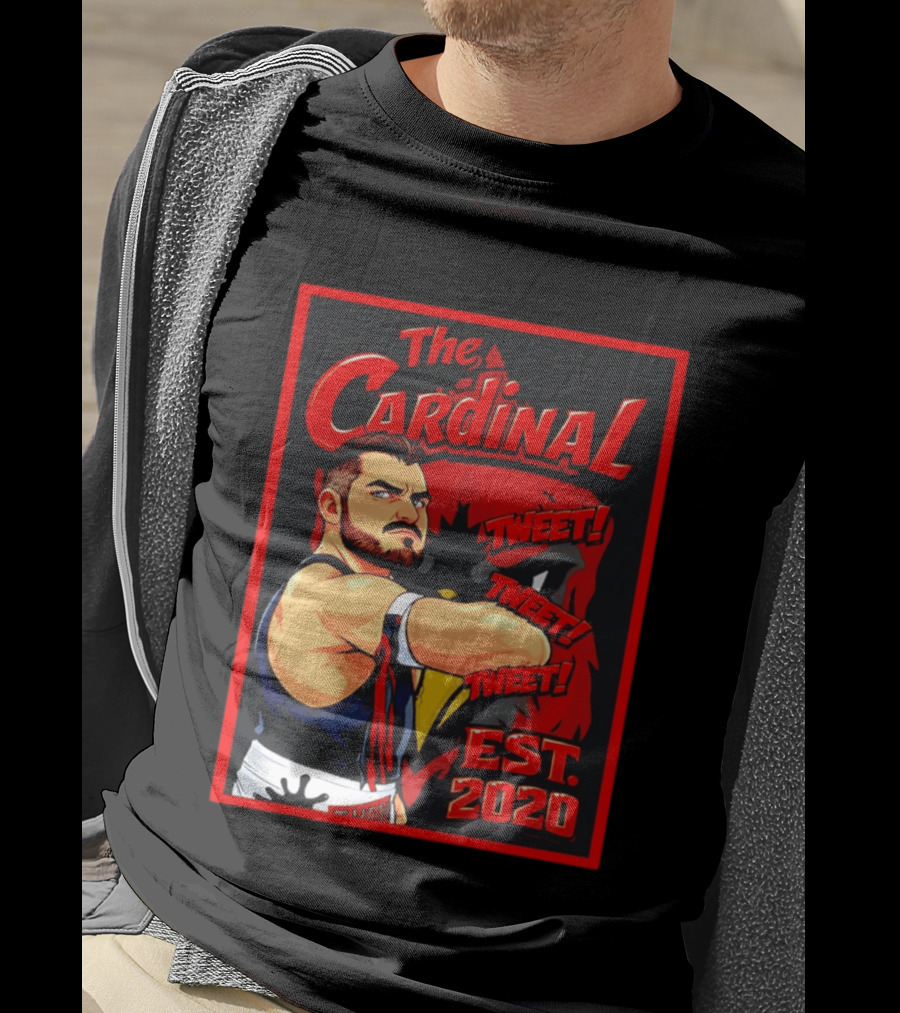 The Cardinal Tweet Tweet Tweet Est 2020 Wrestling T-Shirt