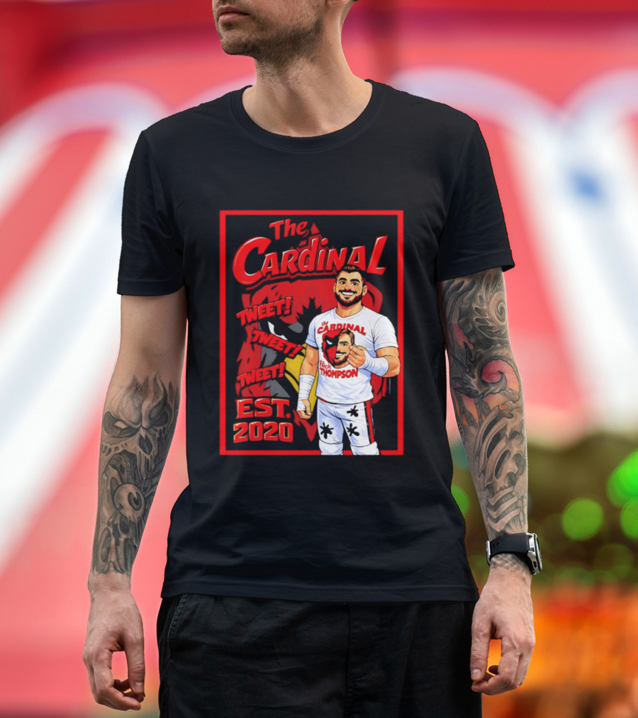 The Cardinal Tweet Tweet Tweet Est 2020 Lick Thompson T-Shirt