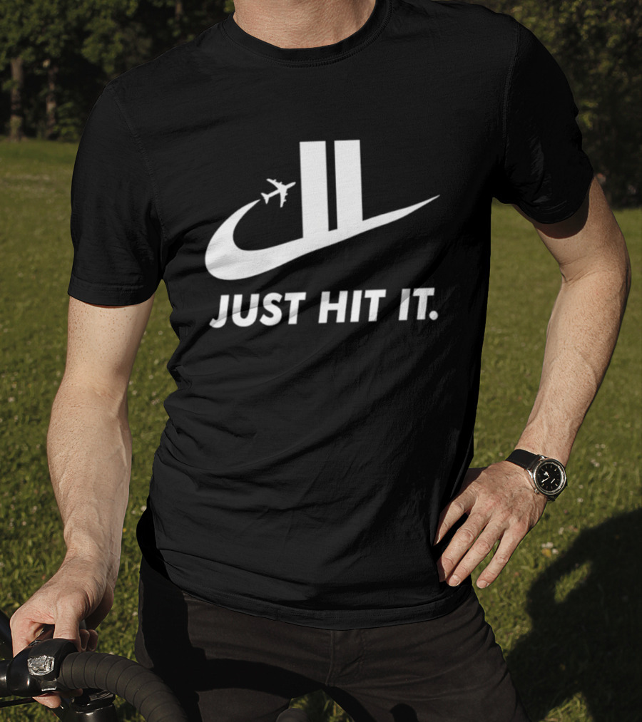 9 11 World Trade Center Terrorist Attack Airplane Just Hit It T-Shirt