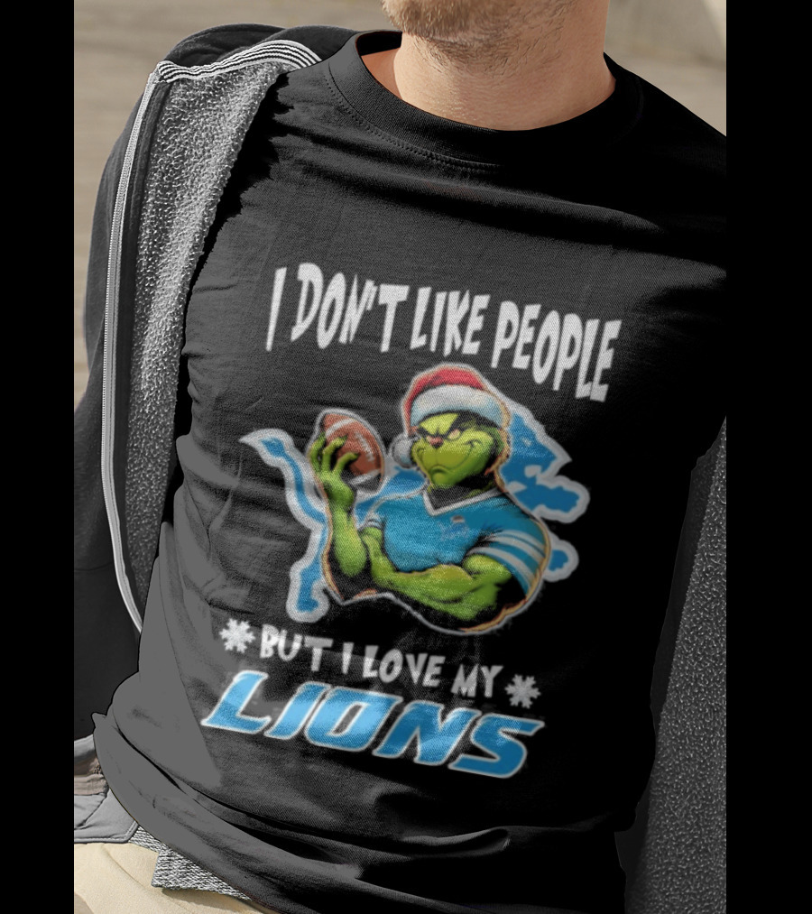 I Don't Like People But I Love My Lions Christmas Grinch Football Fan 2025 T-Shirt