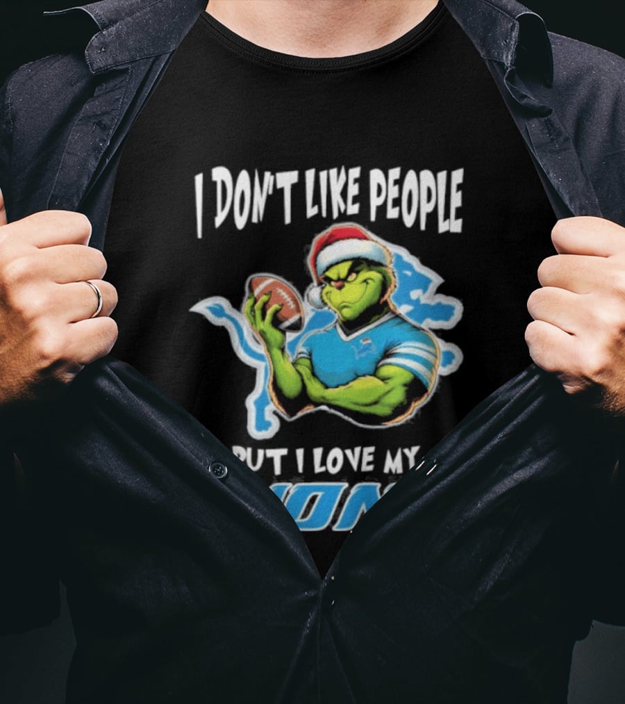 I Don't Like People But I Love My Lions Christmas Grinch Football Fan 2025 T-Shirt